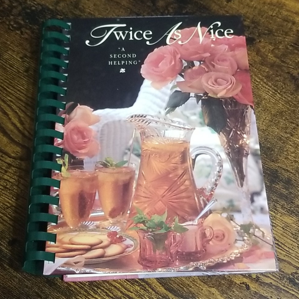 Cookbook: Twice As Nice "A Second Helping"